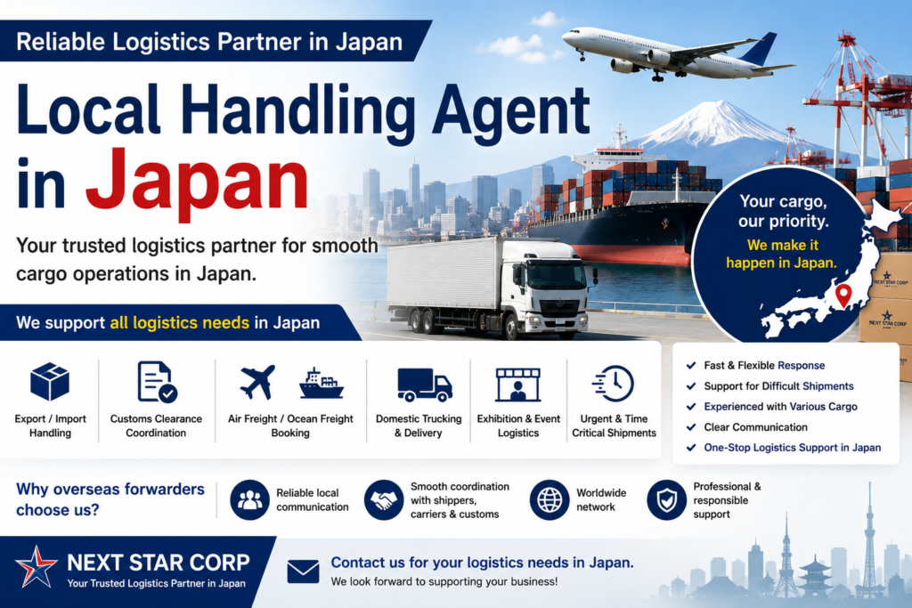 Local Handling Agent in Japan｜Reliable Logistics Support for Overseas Forwarders